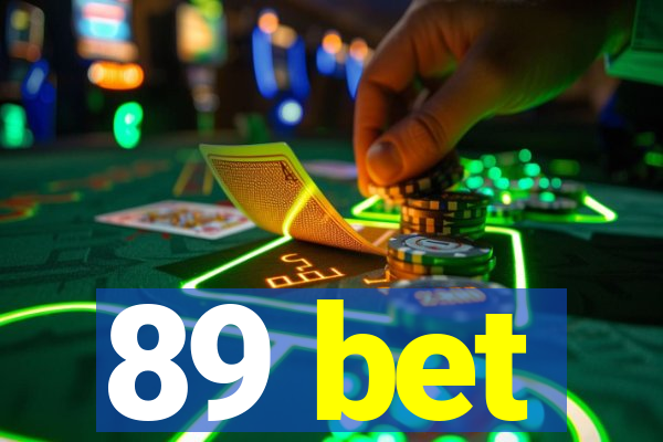 89 bet